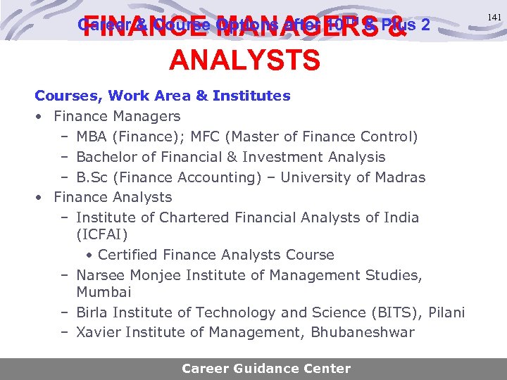 FINANCE MANAGERS & ANALYSTS Career & Course Options after 10 TH & Plus 2