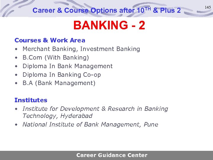 Career & Course Options after 10 TH & Plus 2 BANKING - 2 Courses