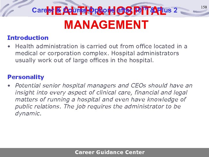 HEALTH & HOSPITAL MANAGEMENT Career & Course Options after 10 TH & Plus 2