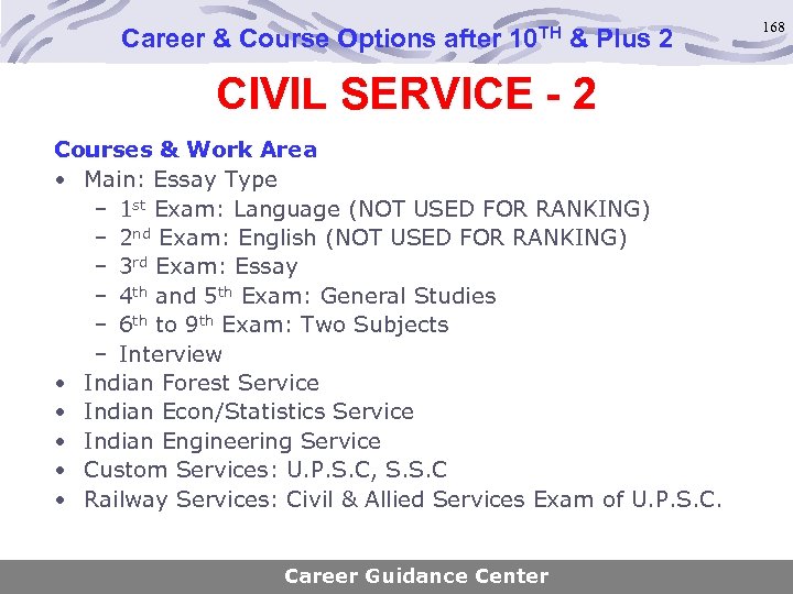 Career & Course Options after 10 TH & Plus 2 CIVIL SERVICE - 2