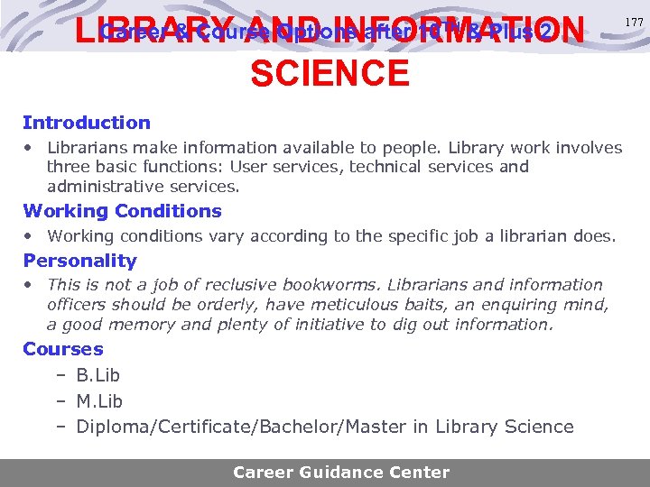 LIBRARY AND INFORMATION SCIENCE Career & Course Options after 10 TH & Plus 2