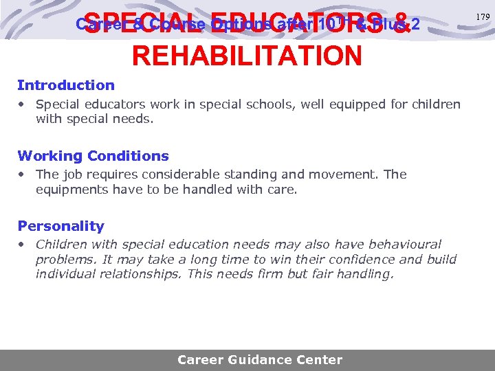 SPECIAL EDUCATORS & REHABILITATION Career & Course Options after 10 TH & Plus 2