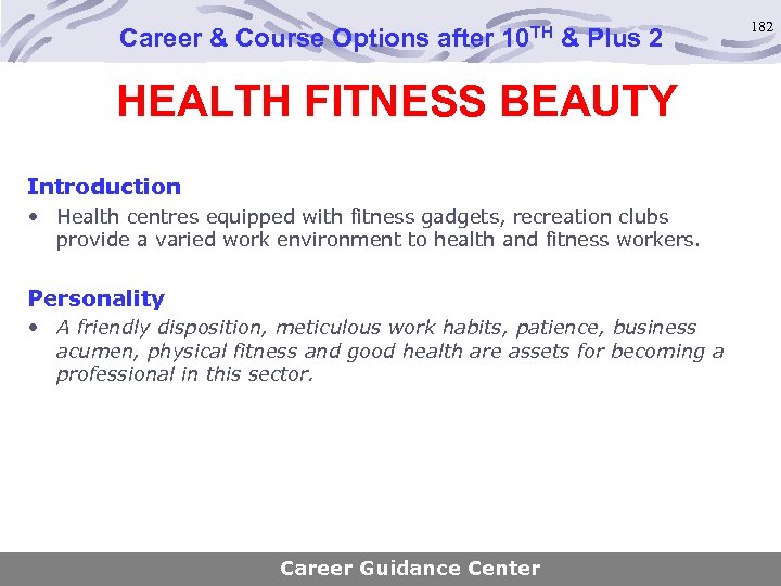 Career & Course Options after 10 TH & Plus 2 HEALTH FITNESS BEAUTY Introduction