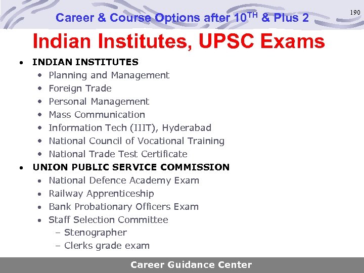 Career & Course Options after 10 TH & Plus 2 Indian Institutes, UPSC Exams
