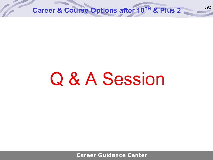 Career & Course Options after 10 TH & Plus 2 Q & A Session