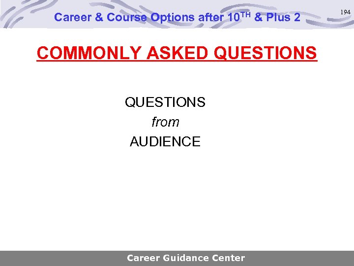 Career & Course Options after 10 TH & Plus 2 COMMONLY ASKED QUESTIONS from