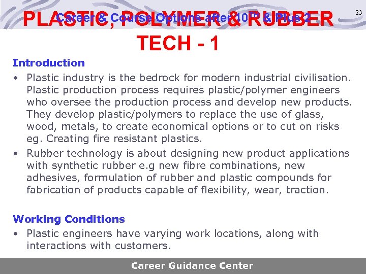 PLASTIC, POLYMER & RUBBER TECH - 1 Career & Course Options after 10 TH