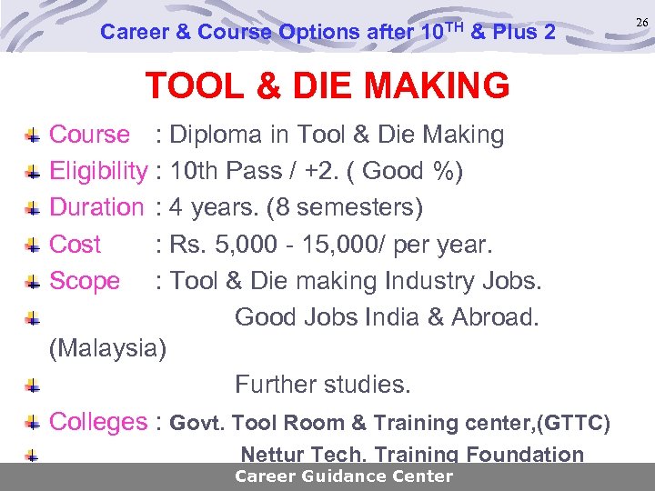 Career & Course Options after 10 TH & Plus 2 TOOL & DIE MAKING