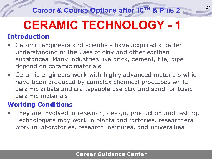 Career & Course Options after 10 TH & Plus 2 CERAMIC TECHNOLOGY - 1