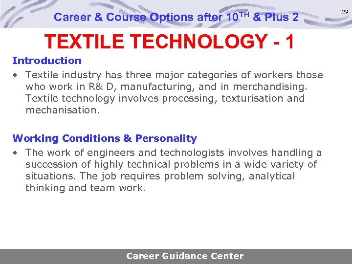 Career & Course Options after 10 TH & Plus 2 TEXTILE TECHNOLOGY - 1