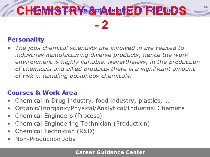 CHEMISTRY & ALLIED FIELDS -2 Career & Course Options after 10 TH & Plus