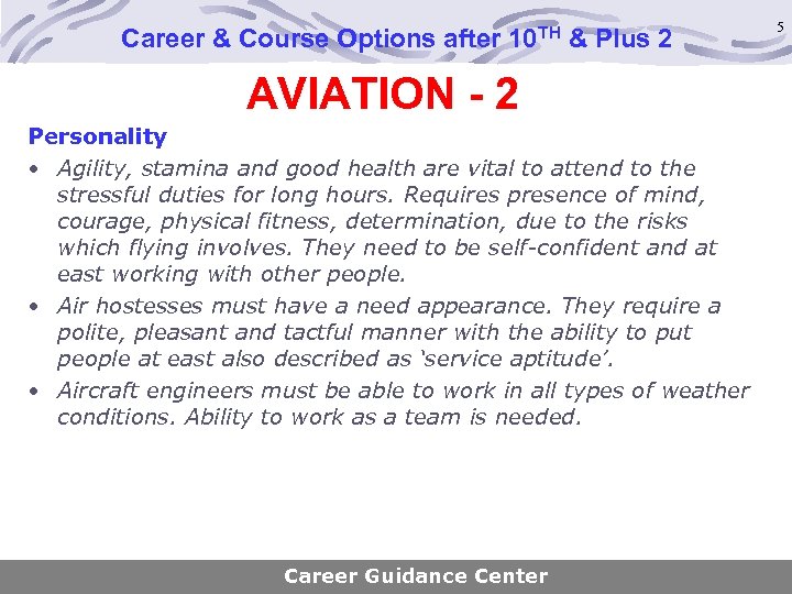 Career & Course Options after 10 TH & Plus 2 AVIATION - 2 Personality