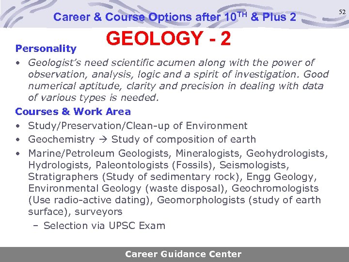 Career & Course Options after 10 TH & Plus 2 GEOLOGY - 2 Personality
