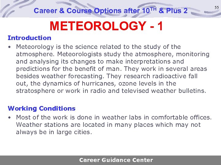 Career & Course Options after 10 TH & Plus 2 METEOROLOGY - 1 Introduction