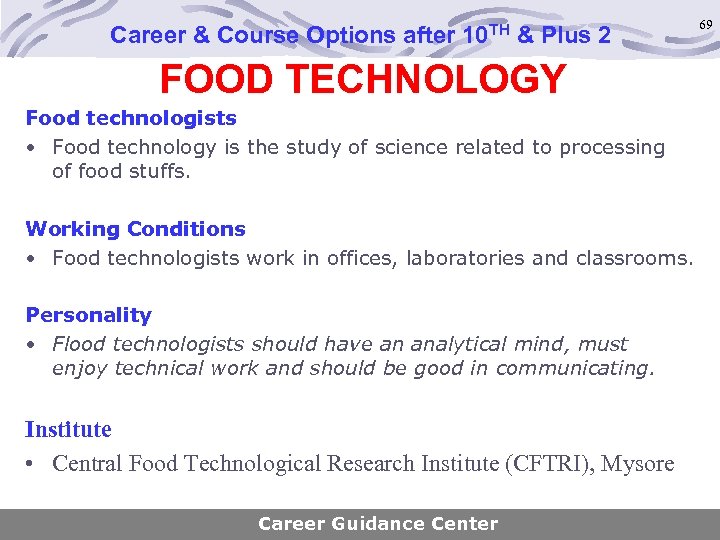 Career & Course Options after 10 TH & Plus 2 FOOD TECHNOLOGY Food technologists