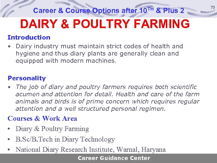 Career & Course Options after 10 TH & Plus 2 DAIRY & POULTRY FARMING