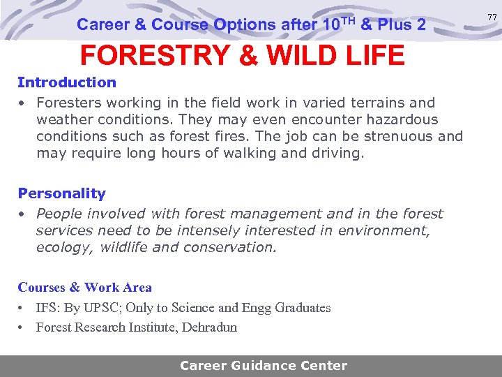Career & Course Options after 10 TH & Plus 2 FORESTRY & WILD LIFE