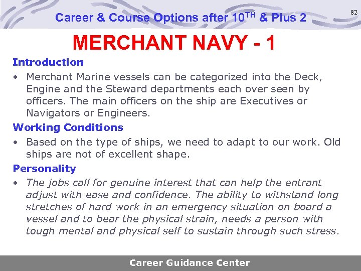 Career & Course Options after 10 TH & Plus 2 MERCHANT NAVY - 1