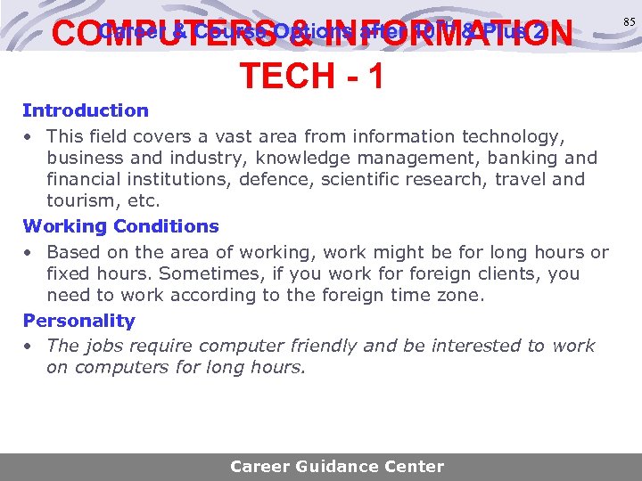 COMPUTERS & INFORMATION TECH - 1 Career & Course Options after 10 TH &