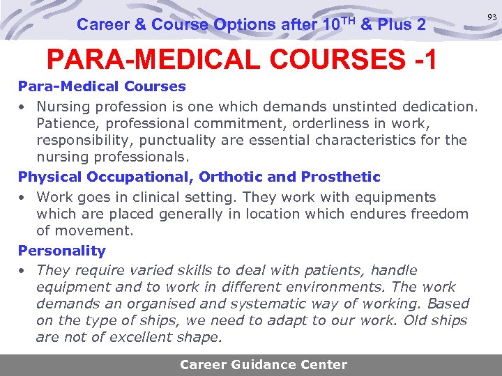 Career & Course Options after 10 TH & Plus 2 PARA-MEDICAL COURSES -1 Para-Medical
