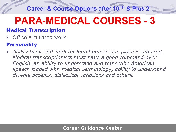 Career & Course Options after 10 TH & Plus 2 PARA-MEDICAL COURSES - 3