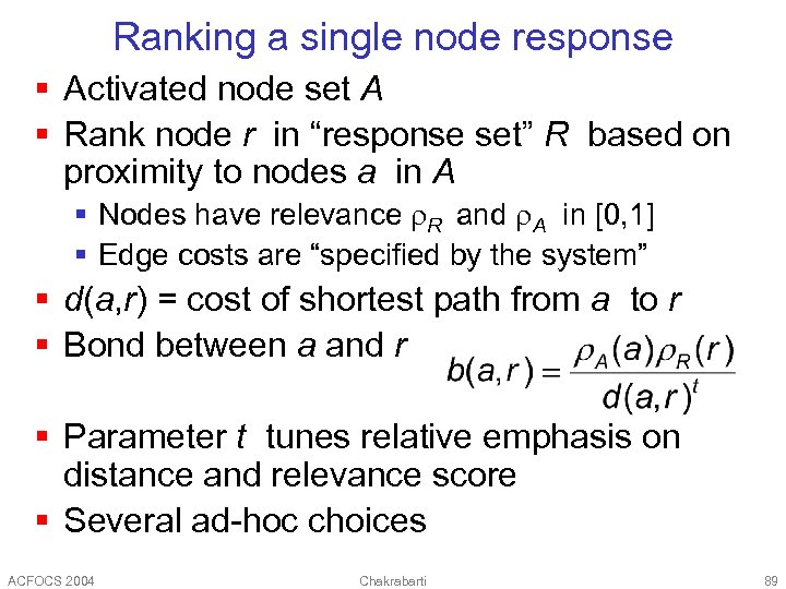 Ranking a single node response § Activated node set A § Rank node r