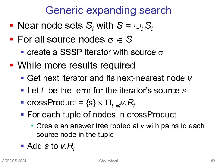 Generic expanding search § Near node sets St with S = t St §