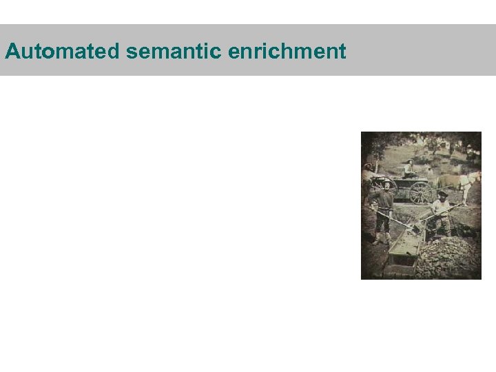Automated semantic enrichment 