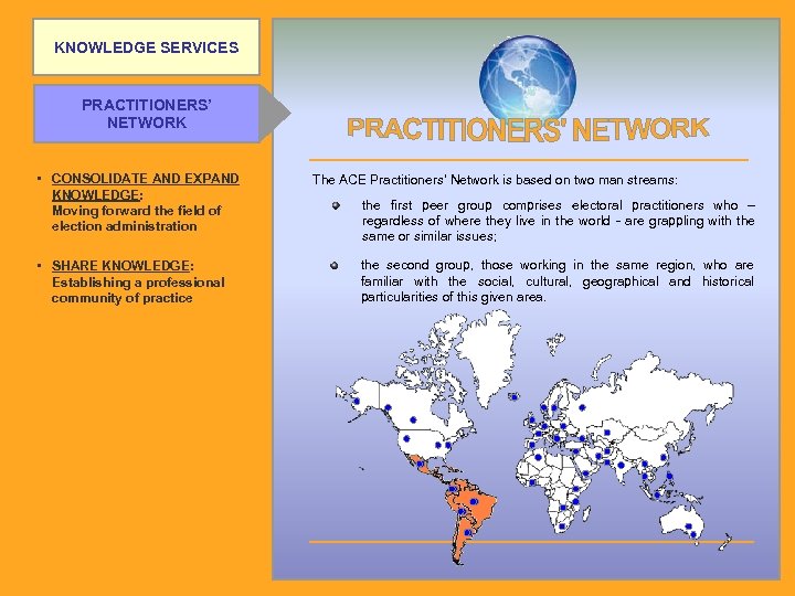 KNOWLEDGE SERVICES PRACTITIONERS’ NETWORK • CONSOLIDATE AND EXPAND KNOWLEDGE: Moving forward the field of