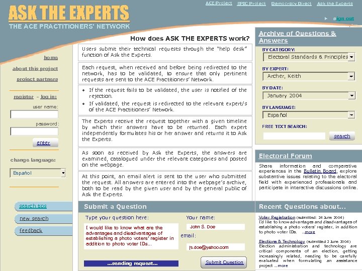  THE ACE PRACTITIONERS’ NETWORK ACE Project ASK THE EXPERTS home about this project