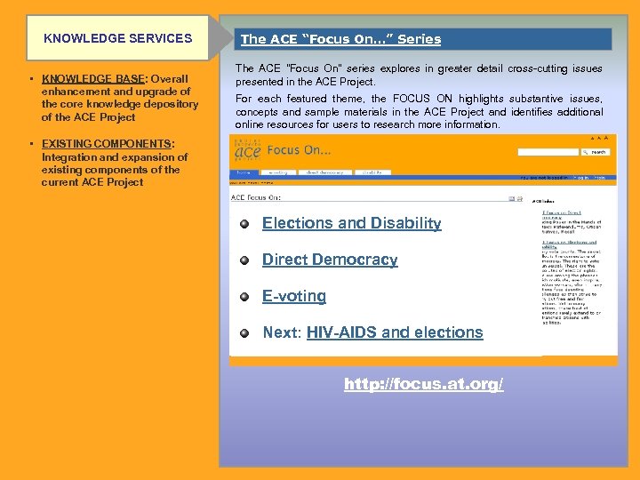 KNOWLEDGE SERVICES • KNOWLEDGE BASE: Overall enhancement and upgrade of the core knowledge depository