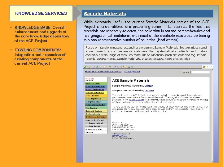 KNOWLEDGE SERVICES • KNOWLEDGE BASE: Overall enhancement and upgrade of the core knowledge depository