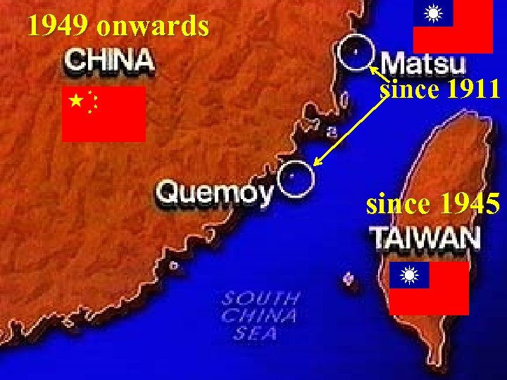 1949 onwards since 1911 since 1945 