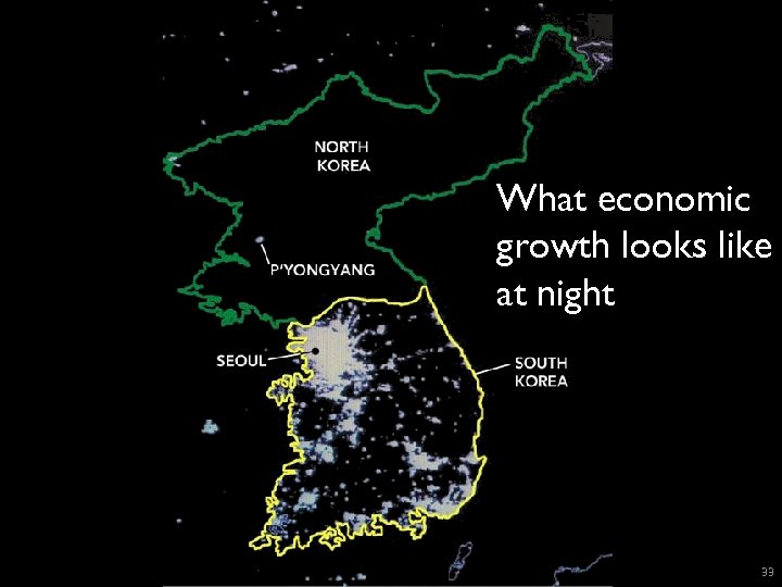 What economic growth looks like at night 33 