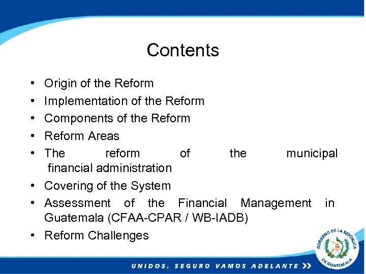 Contents • • • Origin of the Reform Implementation of the Reform Components of