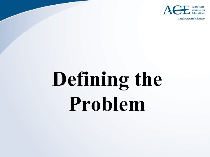 Defining the Problem 