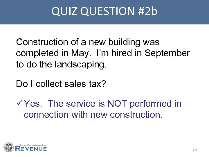 QUIZ QUESTION #2 b Construction of a new building was completed in May. I’m