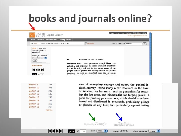 books and journals online? www. hathitrust. org 