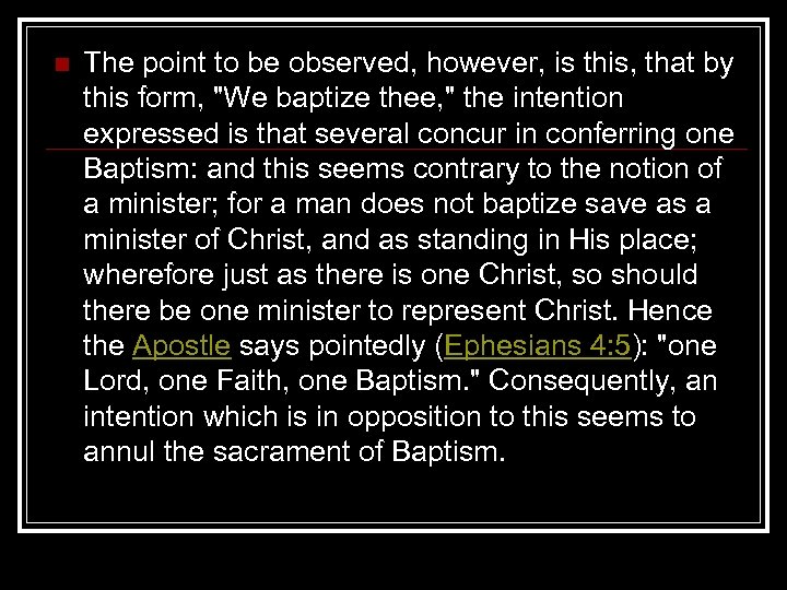 n The point to be observed, however, is this, that by this form, 