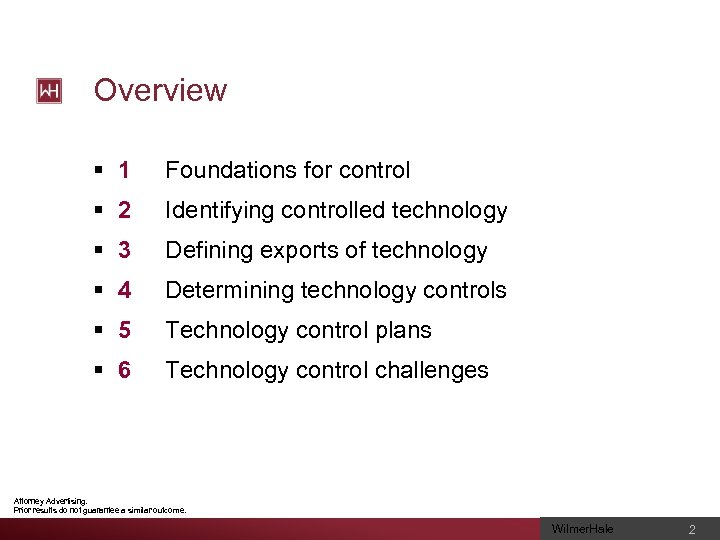Overview § 1 Foundations for control § 2 Identifying controlled technology § 3 Defining