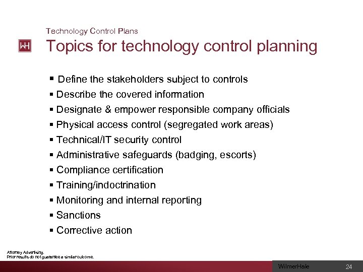 Technology Control Plans Topics for technology control planning § Define the stakeholders subject to