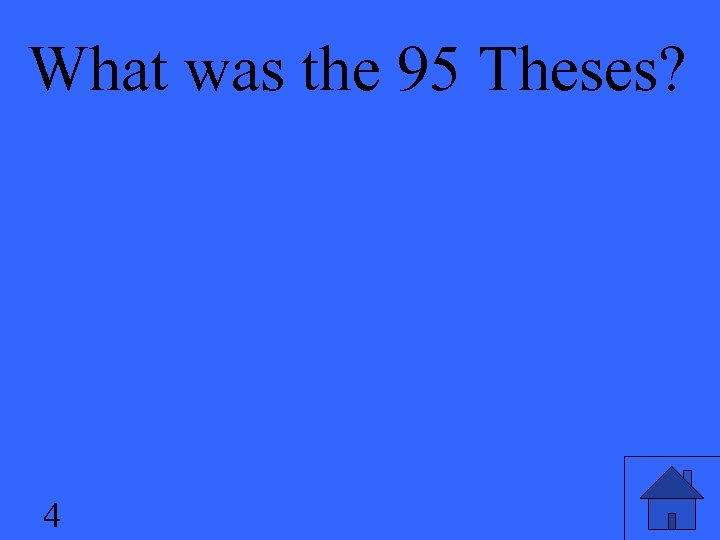 What was the 95 Theses? 4 