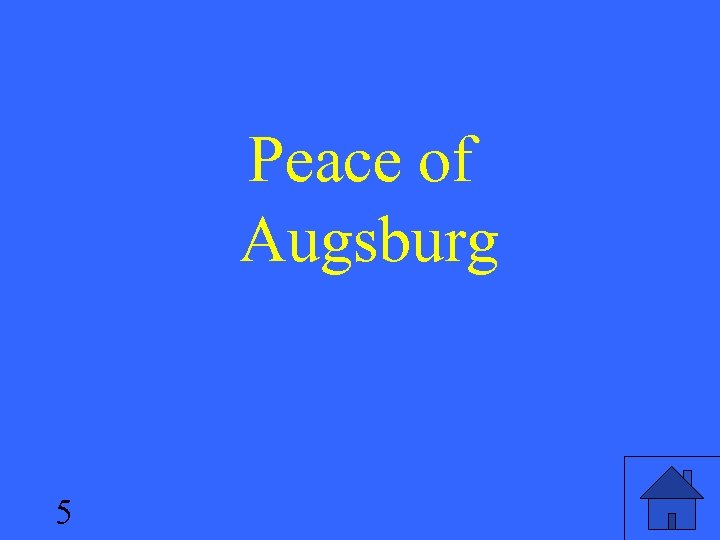 Peace of Augsburg 5 