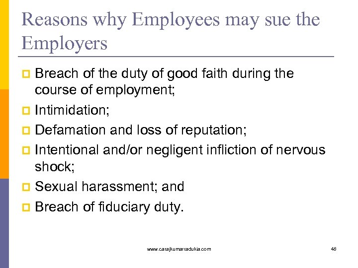 Reasons why Employees may sue the Employers Breach of the duty of good faith