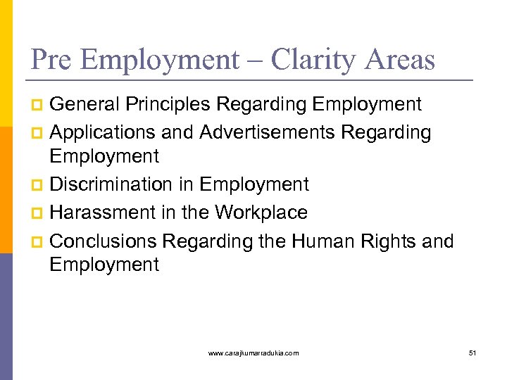 Pre Employment – Clarity Areas General Principles Regarding Employment p Applications and Advertisements Regarding