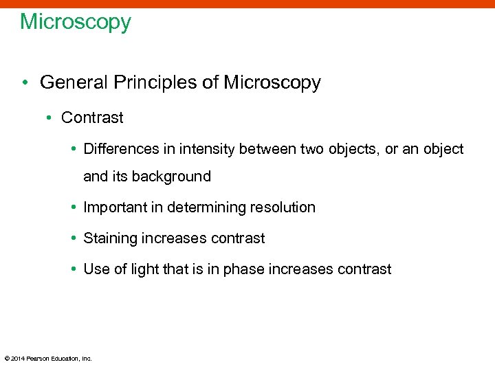 Microscopy • General Principles of Microscopy • Contrast • Differences in intensity between two