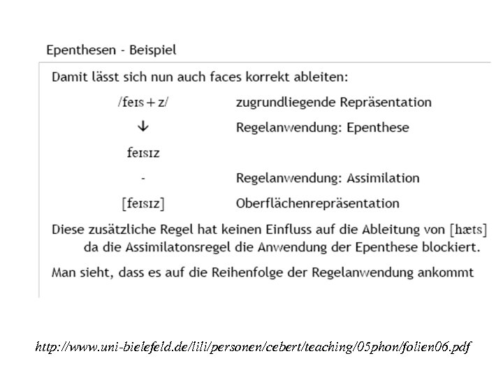 http: //www. uni-bielefeld. de/lili/personen/cebert/teaching/05 phon/folien 06. pdf 