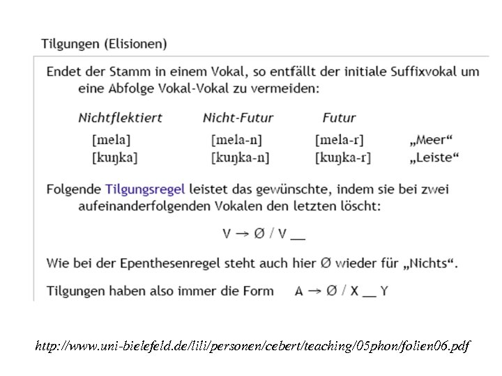 http: //www. uni-bielefeld. de/lili/personen/cebert/teaching/05 phon/folien 06. pdf 