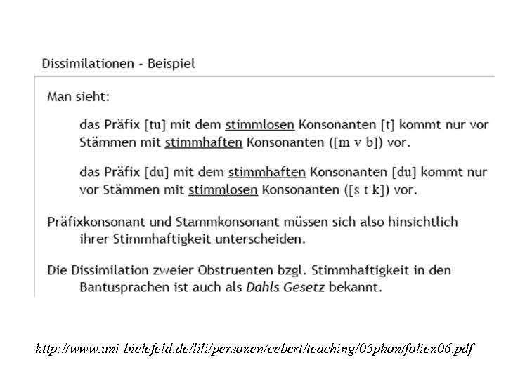 http: //www. uni-bielefeld. de/lili/personen/cebert/teaching/05 phon/folien 06. pdf 