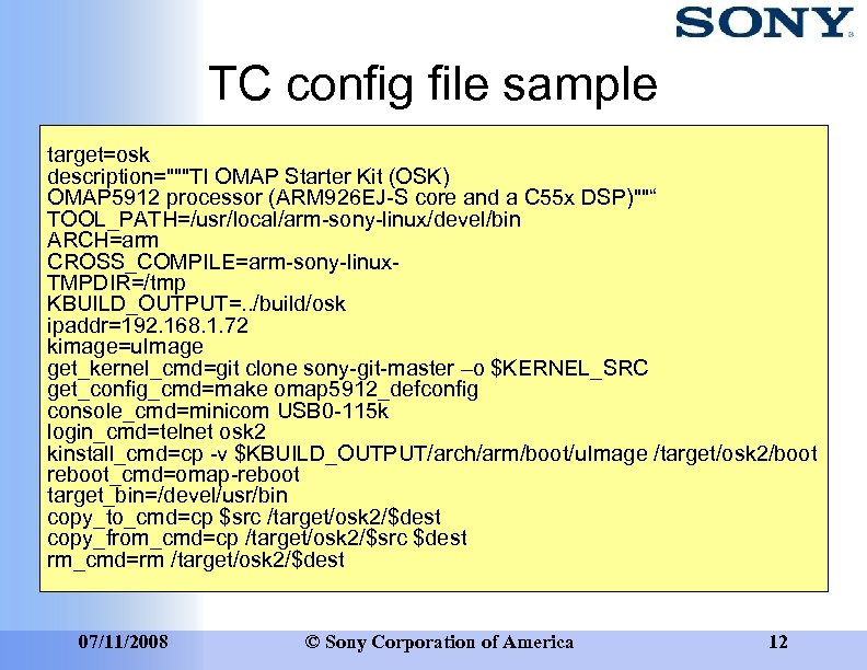 TC config file sample target=osk description="""TI OMAP Starter Kit (OSK) OMAP 5912 processor (ARM
